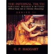 Infernal Truth, Series 2: Familiars, Wizards and Witches