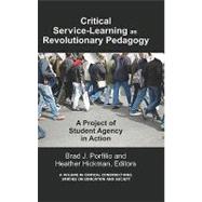 Critical Service-Learning as Revolutionary Pedagogy