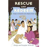 Rescue and Redeem : Volume 5 Chronicles of the Modern Church