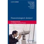 Finanzstrategisch Denken!/ Financial Strategic Thinking!