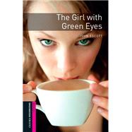 The Girl with Green Eyes Starter Level Oxford Bookworms Library