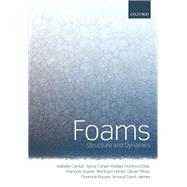 Foams Structure and Dynamics