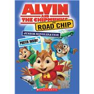 The Road Chip: Junior Novel (Alvin and the Chipmunks)