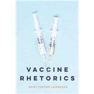 Vaccine Rhetorics