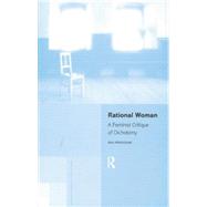 Rational Woman: A Feminist Critique of Dichotomy