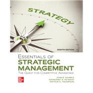 Essentials of Strategic Management: The Quest for Competitive Advantage [Rental Edition]