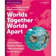 Worlds Together, Worlds Apart: Concise Fourth Edition, Volume 1, with Norton Illumine Ebook, InQuizitive, Map and Primary Source Exercises, History Skills Tutorials, and Additional Content (180-day access)