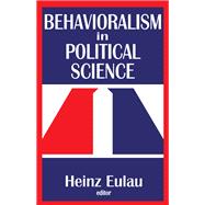 Behavioralism in Political Science