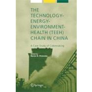 The Technololy-energy-environment-health Teeh Chain in China