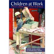 Children at Work: Child Labor Practices in Africa