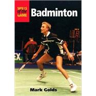 Badminton Skills of the Game