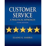Customer Service : A Practical Approach