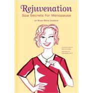 Rejuvenation Spa Secrets for Menopause