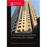 The Routledge Handbook of Housing and Welfare