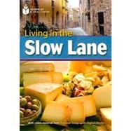 Living in the Slow Lane: Footprint Reading Library 8
