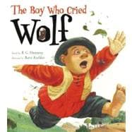 The Boy Who Cried Wolf