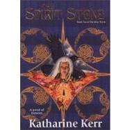 The Spirit Stone The Silver Wyrm, Book Two