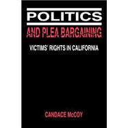 Politics of Plea Bargaining