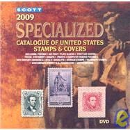 Scott 2009 Specialized Catalogue of United states Stamps & Covers
