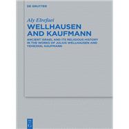 Wellhausen and Kaufmann