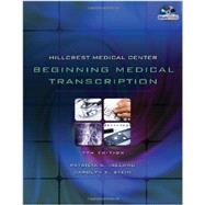 Bundle: Hillcrest Medical Center: Beginning Medical Transcrptn