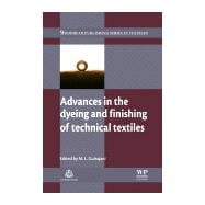 Advances in the Dyeing and Finishing of Technical Textiles