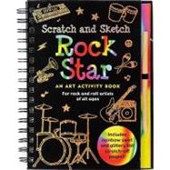 Rock Star Scratch and Sketch: An Art Activity Book for Rock 'n' Rollers of All Ages