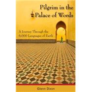 Pilgrim in the Palace of Words