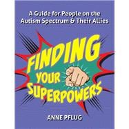 Finding Your Superpowers book cover, ISBN 9781957984339
