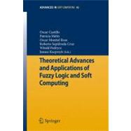 Theoretical Advances and Applications of Fuzzy Logic and Soft Computing