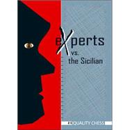 Experts Vs. the Sicilian