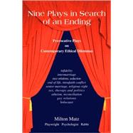 Nine Plays in Search of an Ending