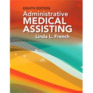 Bundle: Administrative Medical Assisting, 8th + Student Workbook