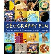 Geography Fun Cool Activities & Projects for Young Explorers