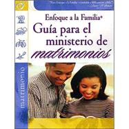 Guia Para Ministerio Del Matrimon / Ministry Marriage Guide
