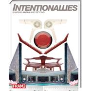 Intentionallies : Shaping Japan and Beyond