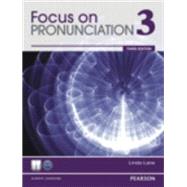 Focus on Pronunciation 3 Flip Book