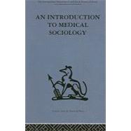 An Introduction To Medical Sociology