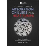 Absorption Chillers and Heat Pumps, Second Edition,9781498714341