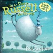 Go to Sleep, Russell the Sheep