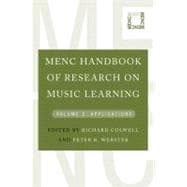 MENC Handbook of Research on Music Learning Volume 2: Applications