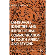 Languages, Identities and Intercultural Communication in South Africa and Beyond