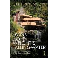 Frank Lloyd WrightÆs Fallingwater: American Architecture in the Depression Era