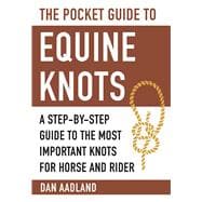The Pocket Guide to Equine Knots
