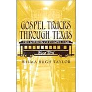 Gospel Tracks Through Texas
