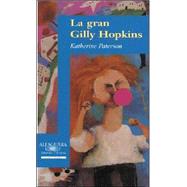 La Gran Gilly Hopkins/ The Great Gilly Hopkins