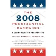 The 2008 Presidential Campaign