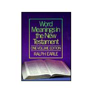 Word Meanings in the New Testament: One-Volume Edition