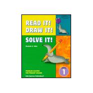 Read It! Draw It! Solve It! - Grade 1