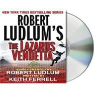 Robert Ludlum's The Lazarus Vendetta A Covert-One Novel